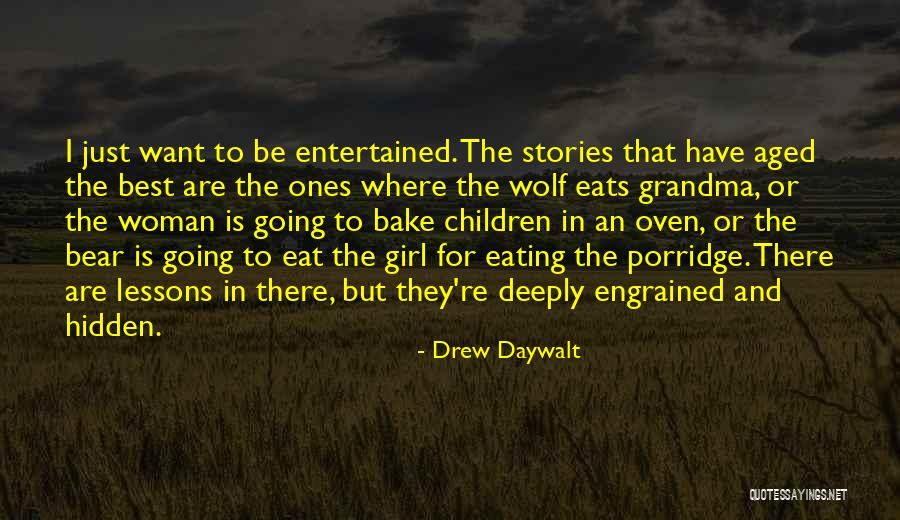 Girl I Want Quotes By Drew Daywalt