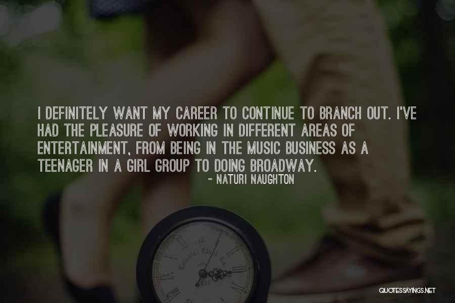 Girl I Want Quotes By Naturi Naughton