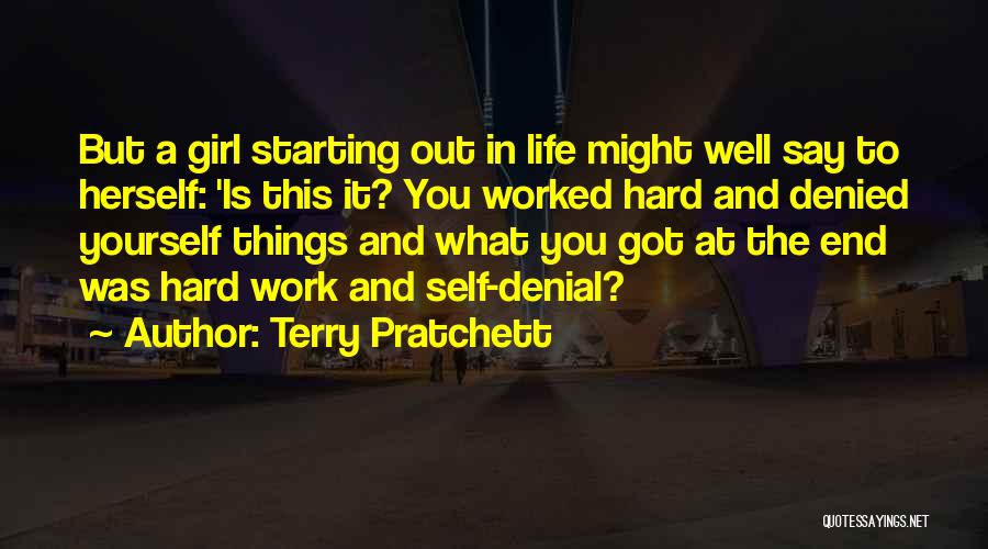 Girl In Denial Quotes By Terry Pratchett