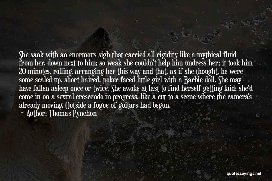 Girl In Progress Quotes By Thomas Pynchon