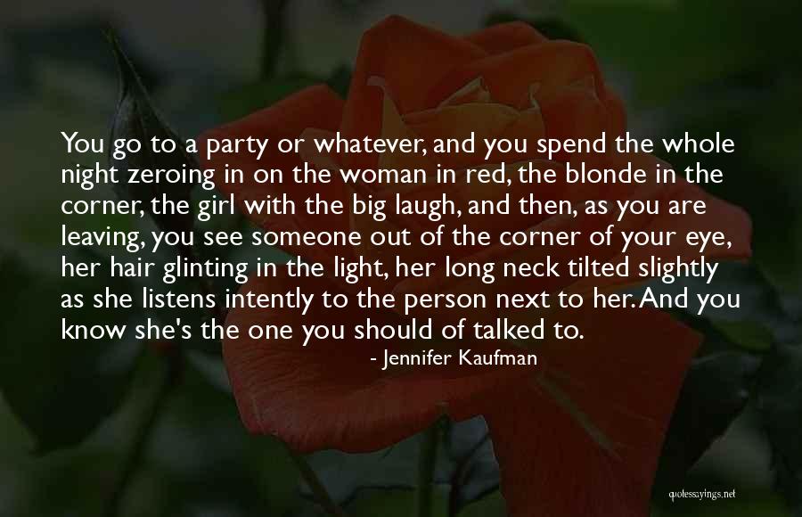 Girl In Red Quotes By Jennifer Kaufman Girl In Red Quotes By Jennifer Kaufman