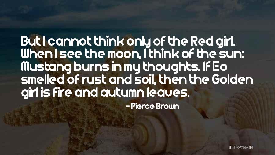 Girl In Red Quotes By Pierce Brown Girl In Red Quotes By Pierce Brown