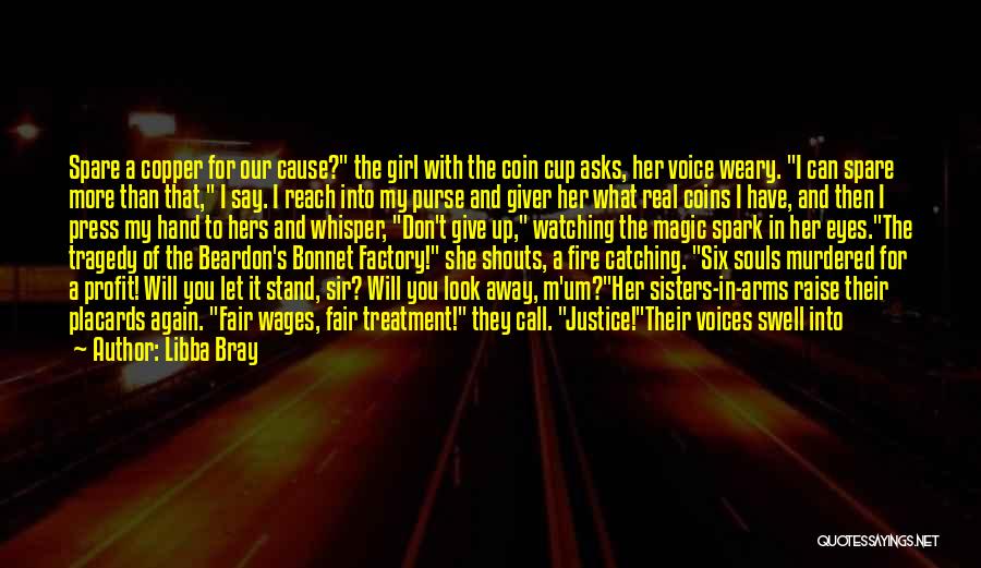 Girl In The Dark Quotes By Libba Bray