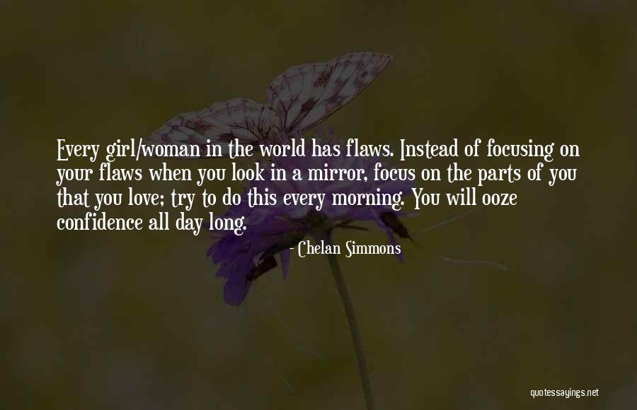 Girl In The Mirror Quotes By Chelan Simmons Girl In The Mirror Quotes By Chelan Simmons