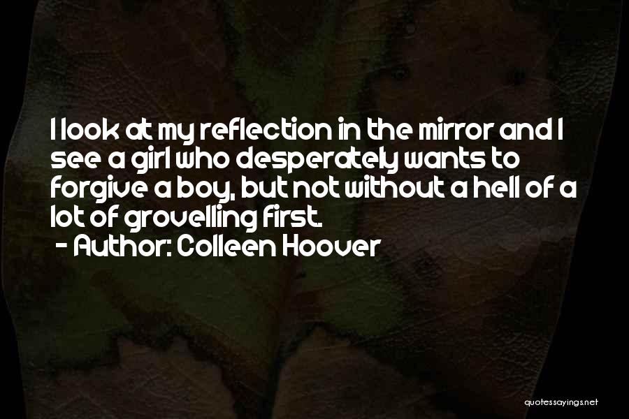 Girl In The Mirror Quotes By Colleen Hoover