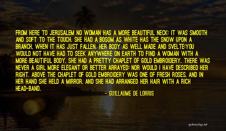 Girl In The Mirror Quotes By Guillaume De Lorris