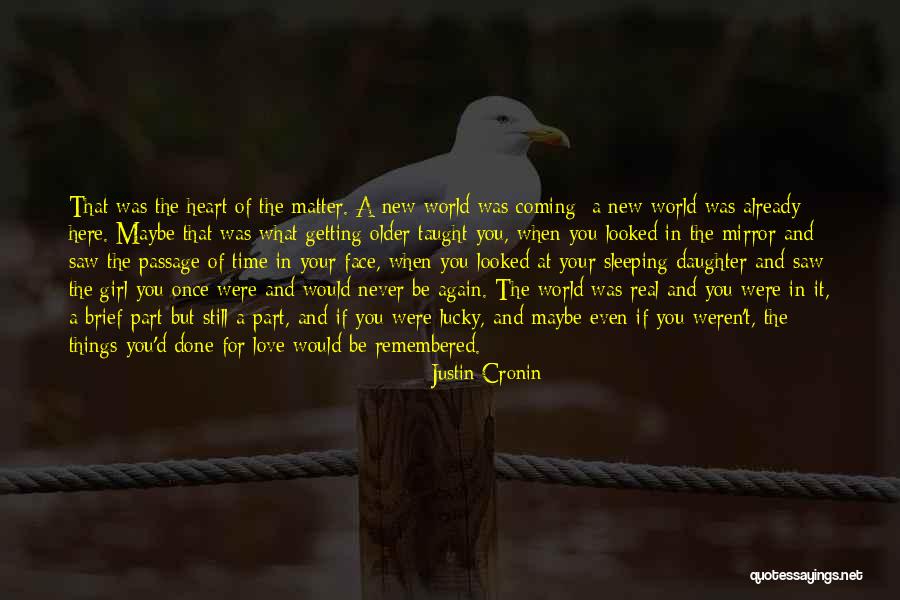 Girl In The Mirror Quotes By Justin Cronin