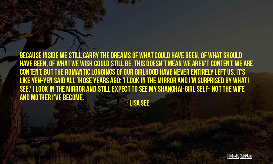 Girl In The Mirror Quotes By Lisa See Girl In The Mirror Quotes By Lisa See