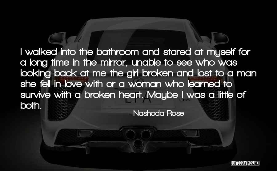 Girl In The Mirror Quotes By Nashoda Rose