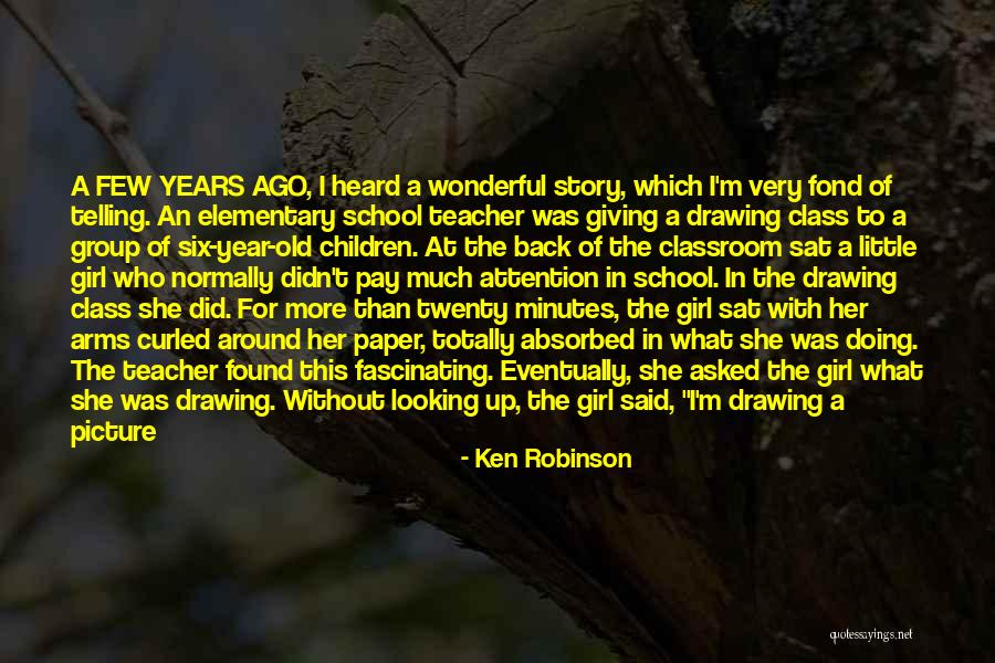 Girl In The Picture Quotes By Ken Robinson Girl In The Picture Quotes By Ken Robinson