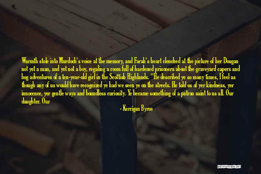 Girl In The Picture Quotes By Kerrigan Byrne Girl In The Picture Quotes By Kerrigan Byrne