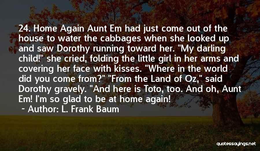 Girl In Water Quotes By L. Frank Baum