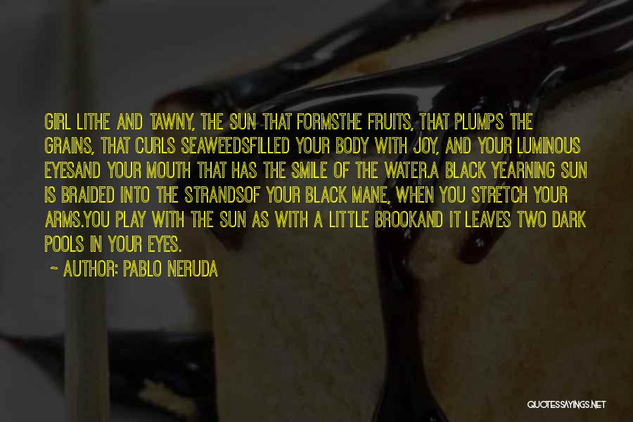 Girl In Water Quotes By Pablo Neruda