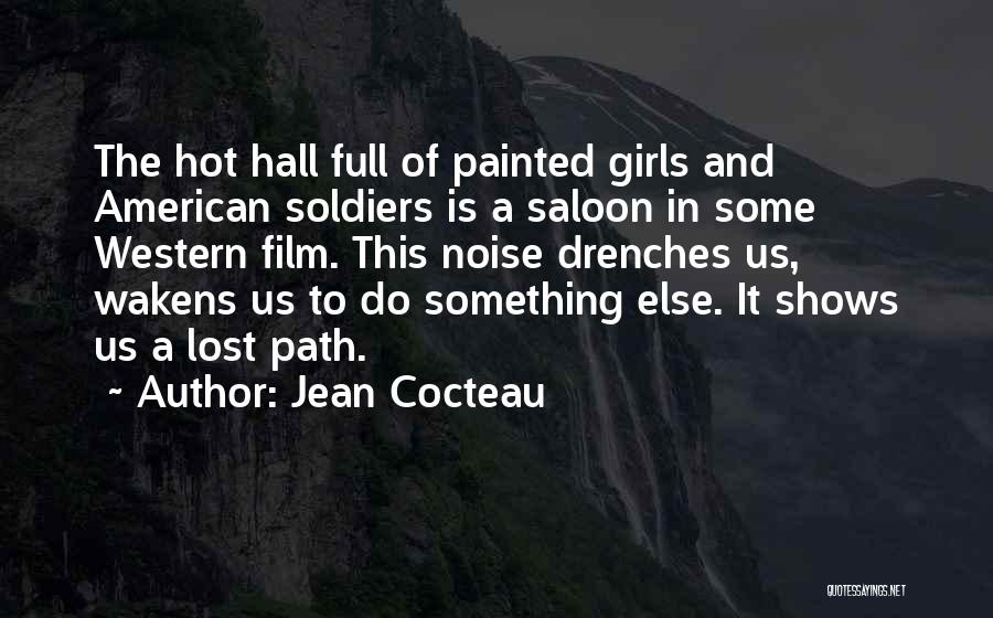 Girl Is Hot Quotes By Jean Cocteau