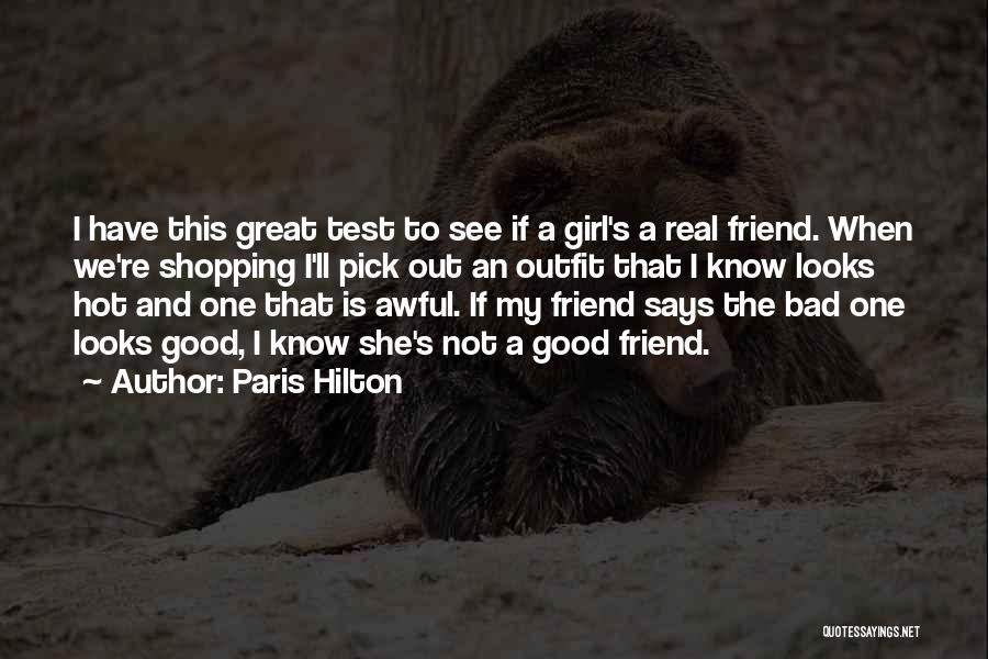 Girl Is Hot Quotes By Paris Hilton