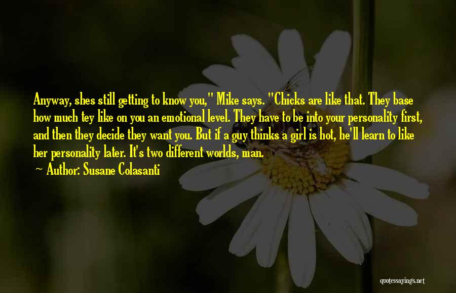 Girl Is Hot Quotes By Susane Colasanti