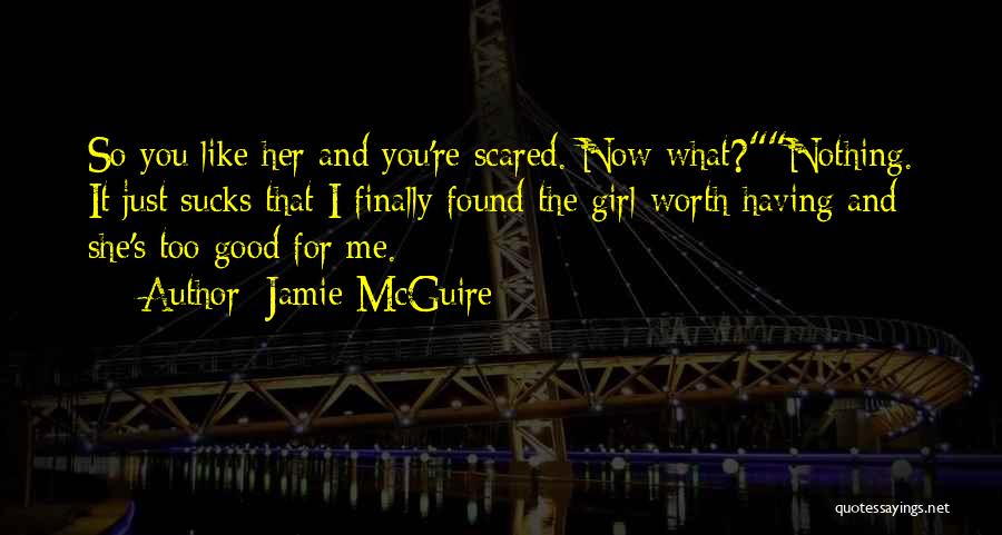 Girl Just Like Me Quotes By Jamie McGuire