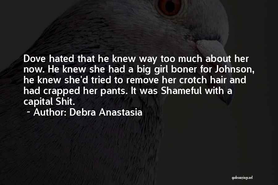 Girl Let Your Hair Down Quotes By Debra Anastasia