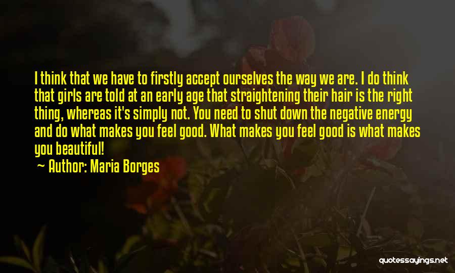 Girl Let Your Hair Down Quotes By Maria Borges