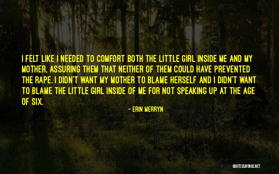 Girl Like Me Quotes By Erin Merryn Girl Like Me Quotes By Erin Merryn