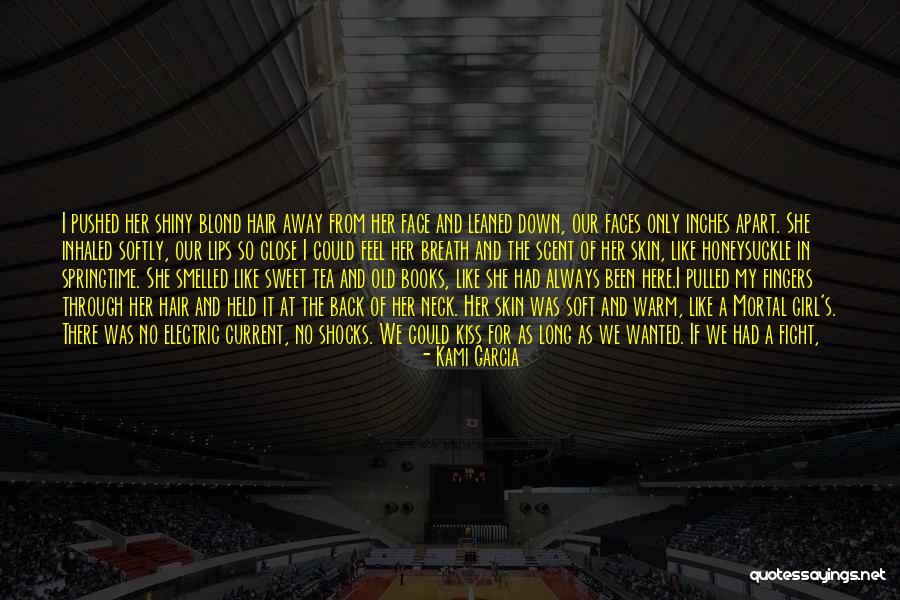 Girl Like Me Quotes By Kami Garcia Girl Like Me Quotes By Kami Garcia