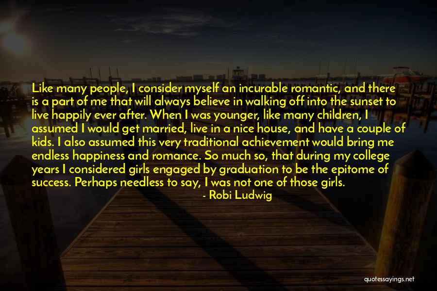 Girl Like Me Quotes By Robi Ludwig Girl Like Me Quotes By Robi Ludwig