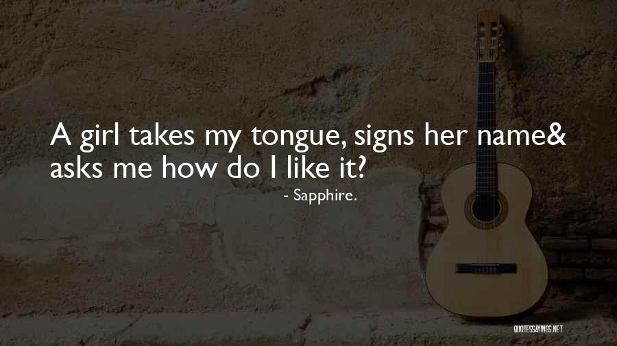 Girl Like Me Quotes By Sapphire. Girl Like Me Quotes By Sapphire.
