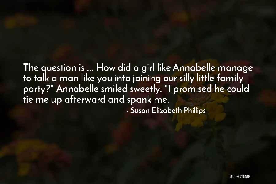 Girl Like Me Quotes By Susan Elizabeth Phillips Girl Like Me Quotes By Susan Elizabeth Phillips