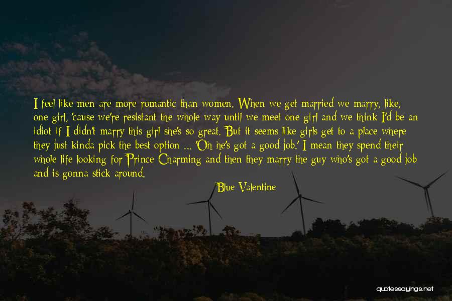 Girl Love Life Quotes By Blue Valentine