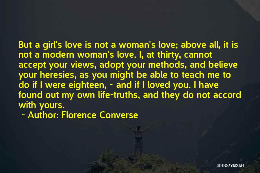 Girl Love Life Quotes By Florence Converse