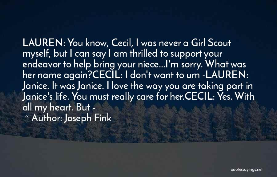 Girl Love Life Quotes By Joseph Fink Girl Love Life Quotes By Joseph Fink