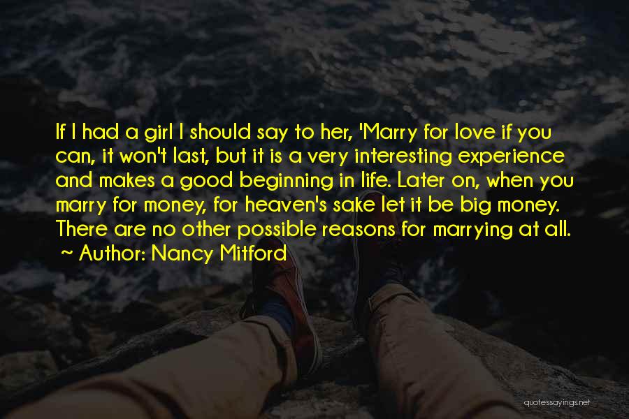 Girl Love Life Quotes By Nancy Mitford