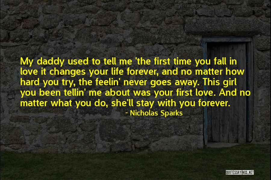 Girl Love Life Quotes By Nicholas Sparks