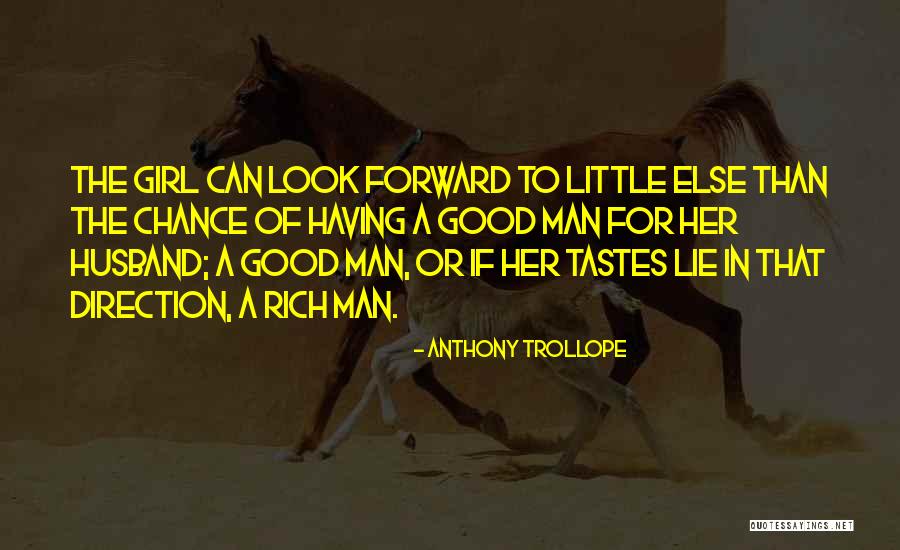 Girl Lying Quotes By Anthony Trollope