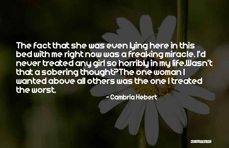 Girl Lying Quotes By Cambria Hebert Girl Lying Quotes By Cambria Hebert