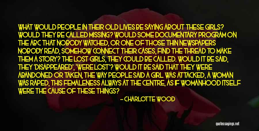 Girl Lying Quotes By Charlotte Wood