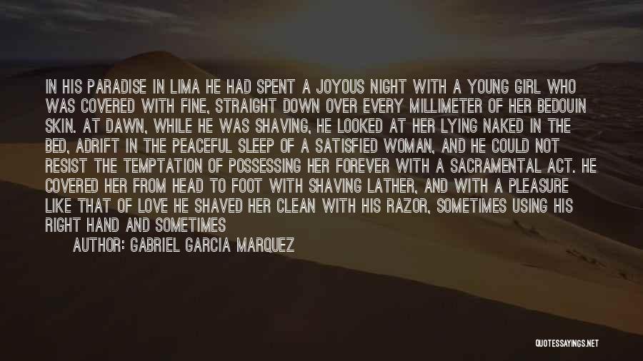 Girl Lying Quotes By Gabriel Garcia Marquez