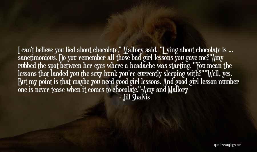 Girl Lying Quotes By Jill Shalvis