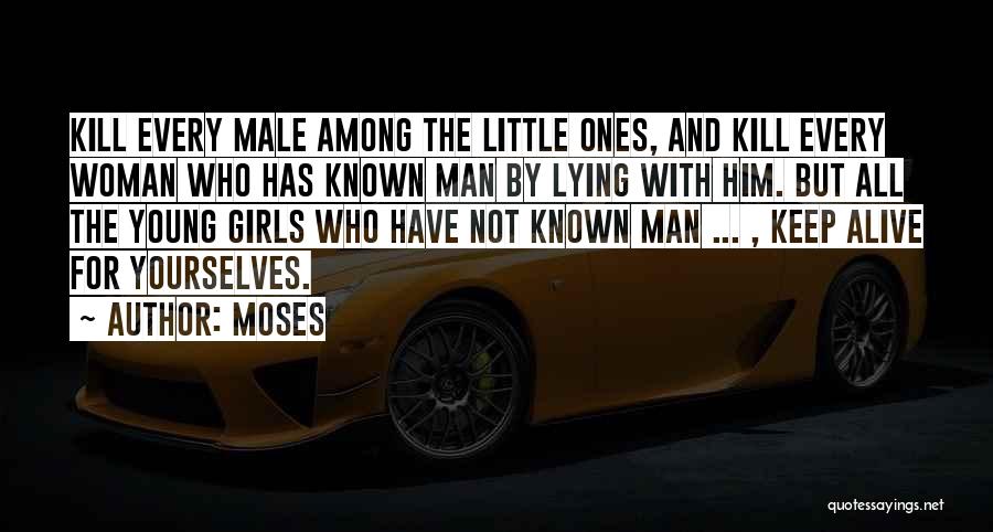 Girl Lying Quotes By Moses