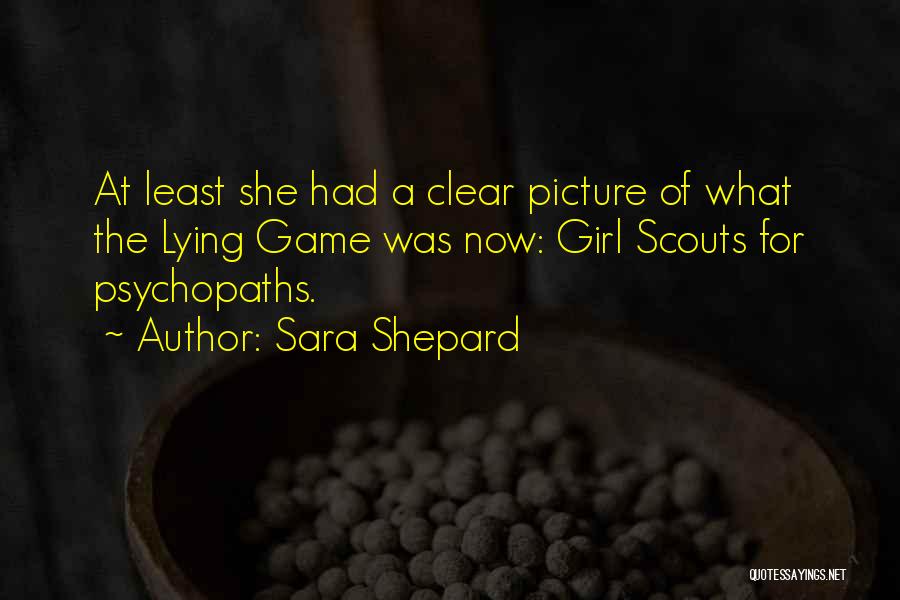 Girl Lying Quotes By Sara Shepard