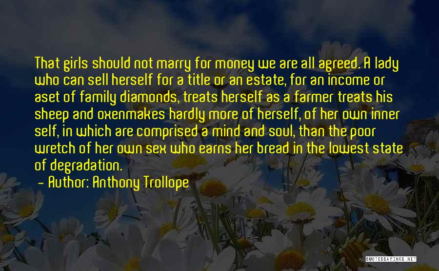 Girl Marriage Quotes By Anthony Trollope