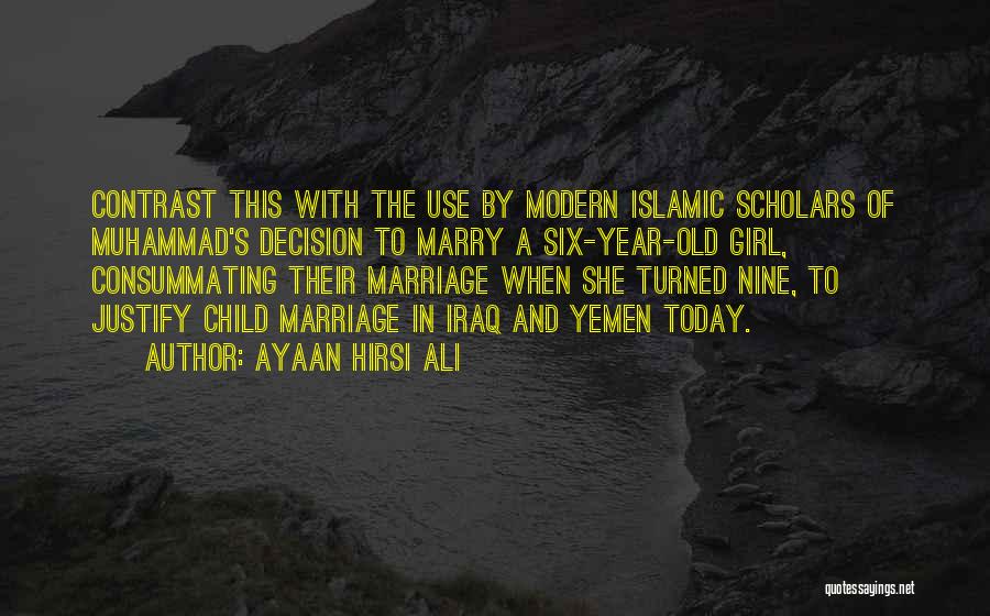 Girl Marriage Quotes By Ayaan Hirsi Ali