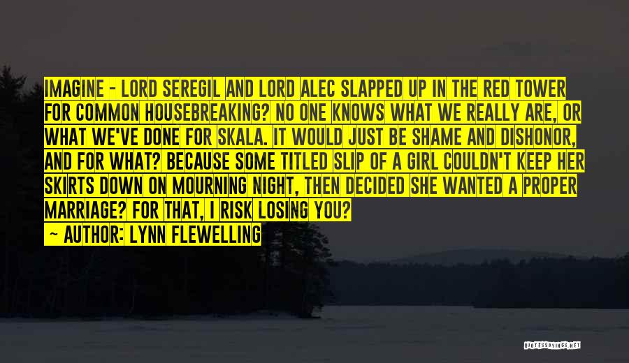 Girl Marriage Quotes By Lynn Flewelling Girl Marriage Quotes By Lynn Flewelling