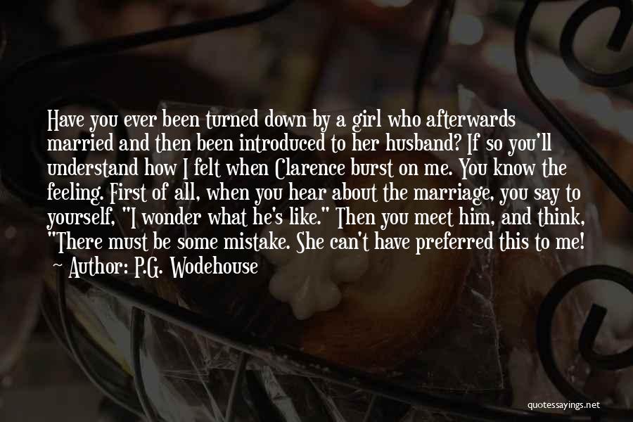 Girl Marriage Quotes By P.G. Wodehouse