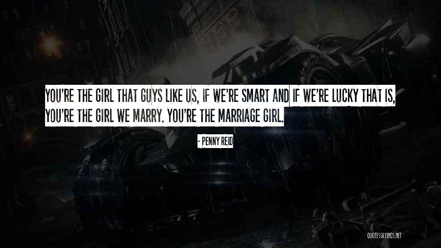 Girl Marriage Quotes By Penny Reid