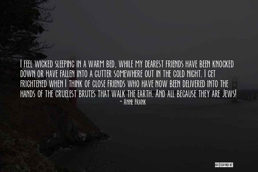 Girl Night Out Quotes By Anne Frank