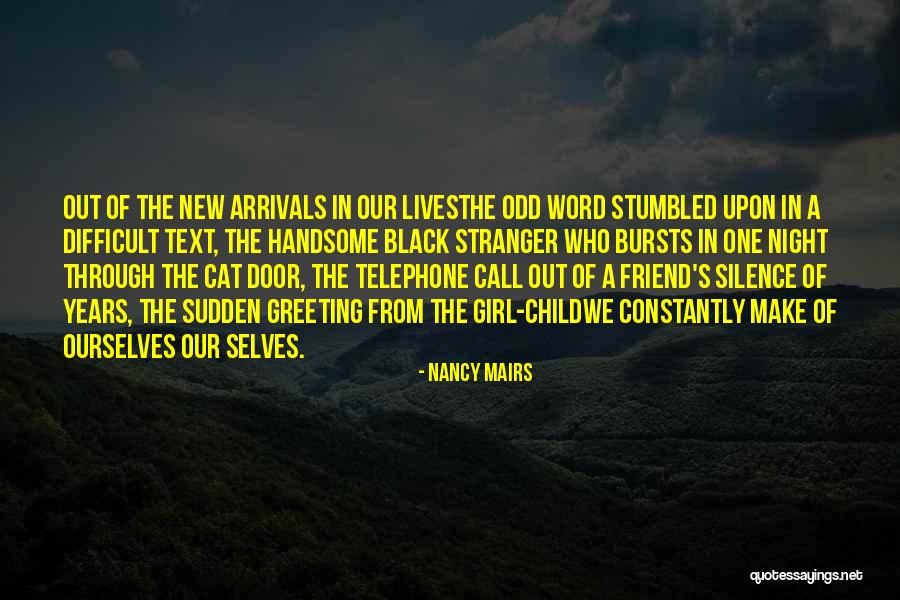 Girl Night Out Quotes By Nancy Mairs Girl Night Out Quotes By Nancy Mairs