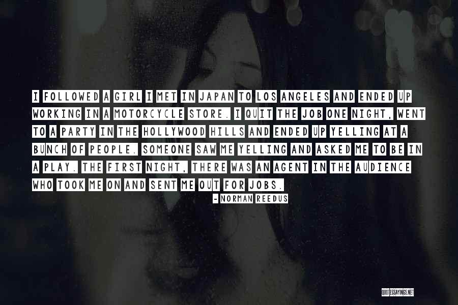 Girl Night Out Quotes By Norman Reedus Girl Night Out Quotes By Norman Reedus