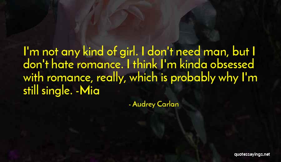 Girl Obsessed Quotes By Audrey Carlan Girl Obsessed Quotes By Audrey Carlan