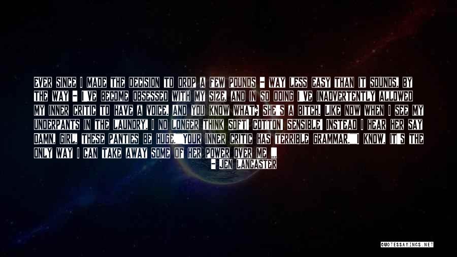 Girl Obsessed Quotes By Jen Lancaster Girl Obsessed Quotes By Jen Lancaster